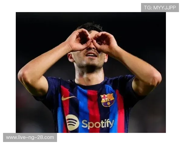 佩德里领衔巴萨新一代崛起 承载未来足球梦想的青年才俊